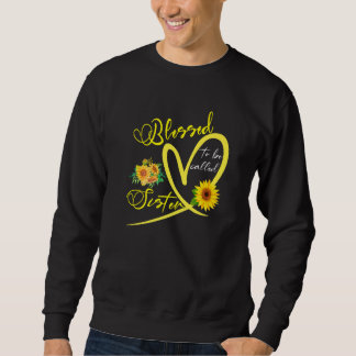 Gesegnet, als Schwester Sonnenblume Herzmutter gen Sweatshirt