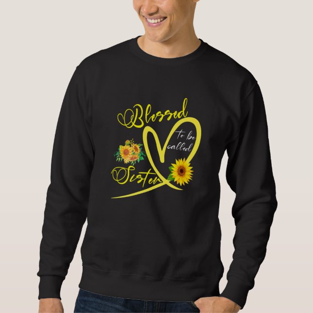 Gesegnet, als Schwester Sonnenblume Herzmutter gen Sweatshirt (Vorderseite)