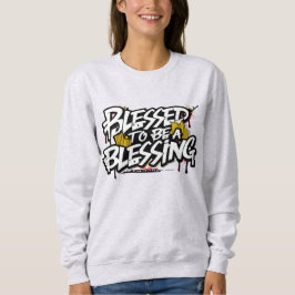 Gesegnet als Segen Sweatshirt