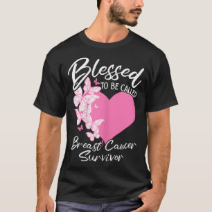 Gesegnet, Brustkrebs-Überlebende genannt zu werden T-Shirt