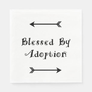 Gesegnet durch Adoption - Pflegesorgfalt Serviette