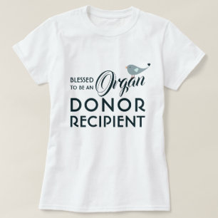 Gesegnet, ein Organspender Empfänger Weiß zu sein T-Shirt
