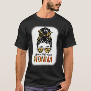 Gesegnet, genannt Nonna Leopard Messy Bun Mothe T-Shirt