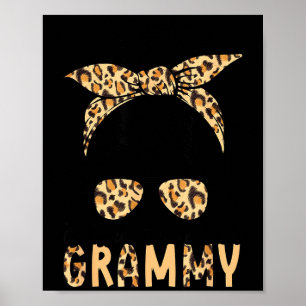 Gesegnet, Grammy Leopard Messy Bun genannt zu werd Poster