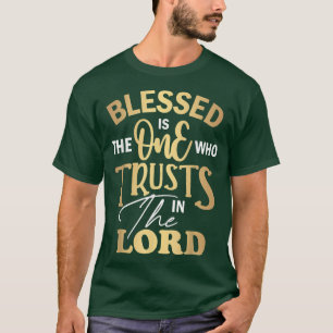 Gesegnet ist derjenige, der in der Lord-Bibel vert T-Shirt