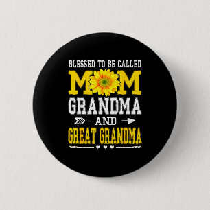 Gesegnet, Mama, Oma und Ur-Oma genannt zu werden Button