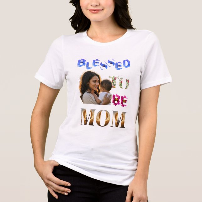 Gesegnet, Mama zu sein - Blumenmuseum Foto Art Mut Tri-Blend Shirt (Vorderseite)