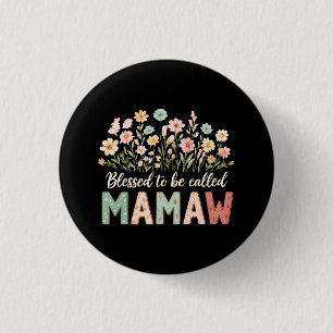 Gesegnet, Mamaw genannt zu werden Button