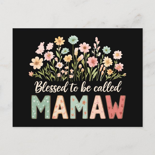 Gesegnet, Mamaw genannt zu werden Postkarte (Vorderseite)