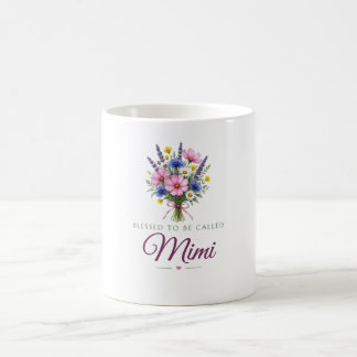 Gesegnet, Mimi genannt zu werden Kaffeetasse