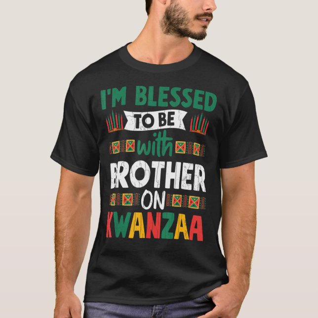 Gesegnet mit Bruder auf Kwanzaa Fun Afrikanischer  T-Shirt (Vorderseite)