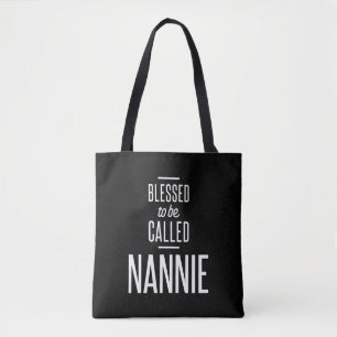 Gesegnet, Nannie genannt zu werden