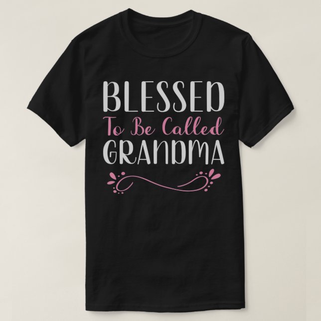 Gesegnet, Oma Niedlich Cool genannt zu werden T-Shirt (Design vorne)