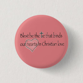 „Gesegnet sei das Band, das bindet“ Christliches Z Button