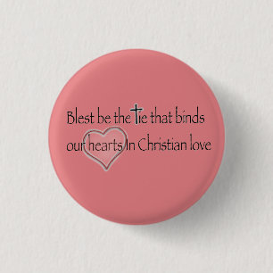 „Gesegnet sei das Band, das bindet“ Christliches Z Button