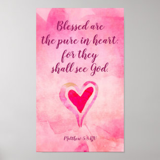 Gesegnet sind die reinen im Herzen - Matthew 5:8 Poster