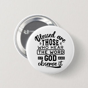 Gesegnet sind diejenigen, die das Wort Gottes höre Button