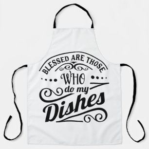 Gesegnet sind diejenigen, die meine Geschirr mache Schürze