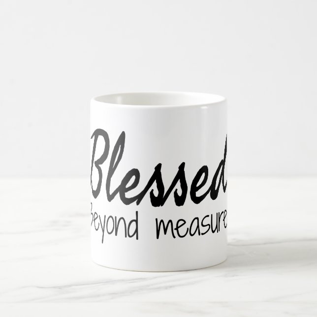 Gesegnet über die Messung Kaffeetasse (Mittel)