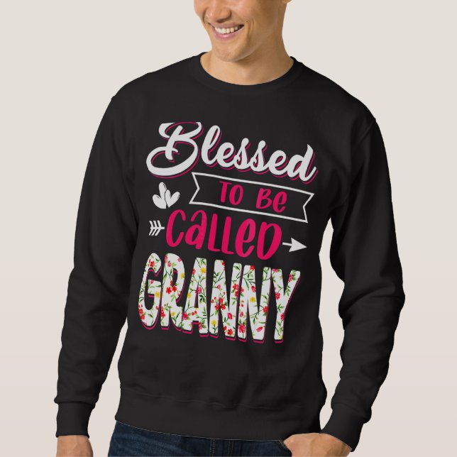 Gesegnet, um als Granny-Mutterkostüm bezeichnet zu Sweatshirt (Vorderseite)