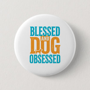 Gesegnet und hundebesessen Retro-Hundeliebhaber-De Button