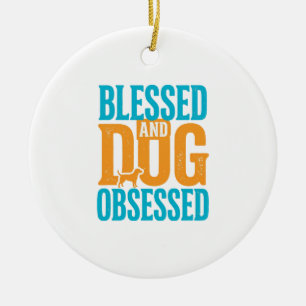 Gesegnet und hundebesessen Retro-Hundeliebhaber-De Keramik Ornament