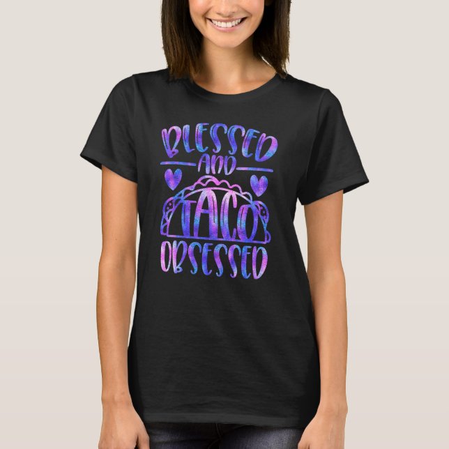 Gesegnet und Taco besessen Mädchen kühl iridescent T-Shirt (Vorderseite)