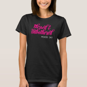 Gesegnet und ungestört meine Stimmung Christlich T-Shirt