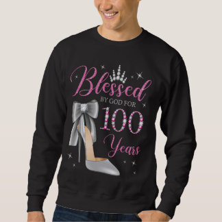 gesegnet von Gott für 100 Jahre alt 100. Geburtsta Sweatshirt