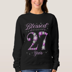 gesegnet von Gott für 27 Jahre alt 27. Geburtstag Sweatshirt