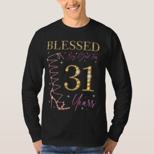 Gesegnet von Gott für 31 Jahre alt 31. Geburtstag T-Shirt