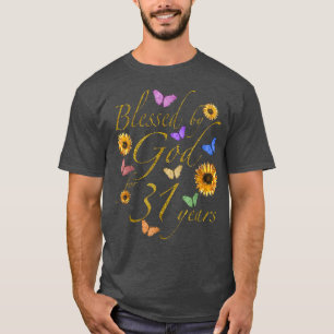 Gesegnet von Gott für 31 Jahre Schmetterling Sonne T-Shirt