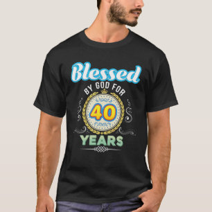 Gesegnet von Gott für 40 Jahre 40. Geburtstag seit T-Shirt