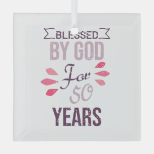 Gesegnet von Gott für 50 Jahre, 50. Geburtstagsdes Ornament Aus Glas