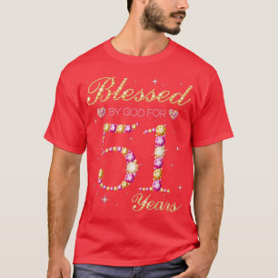 Gesegnet von Gott für 51 Jahre alt 51. Geburtstag  T-Shirt