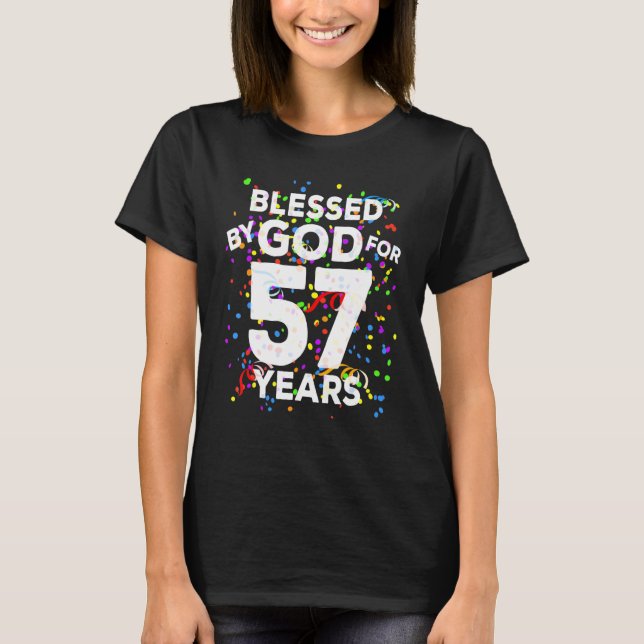 Gesegnet von Gott für 57 Jahre Happy 57. Geburtsta T-Shirt (Vorderseite)