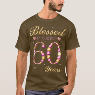 Gesegnet von Gott für 60 Jahre alt 60. Geburtstag  T-Shirt