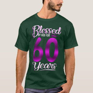 Gesegnet von Gott für 60 Jahre Altes 60. Geburtsta T-Shirt