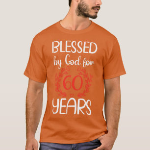 Gesegnet von Gott für 60 Jahre Geburtstag 60. Gebu T-Shirt