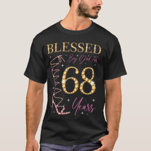 Gesegnet von Gott für 68 Jahre alt 68. Geburtstag T-Shirt