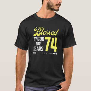 gesegnet von Gott für 74 Jahre 74. Geburtstag 74 J T-Shirt