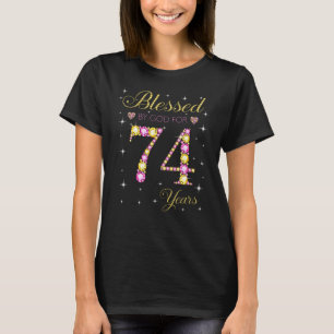 Gesegnet von Gott für 74 Jahre alt 74. Geburtstag T-Shirt