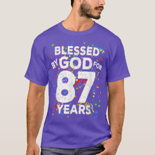 Gesegnet von Gott für 87 Jahre Happy 87. Geburtsta T-Shirt