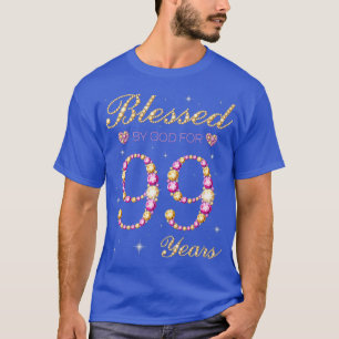 Gesegnet von Gott für 99 Jahre alt 99. Geburtstag T-Shirt