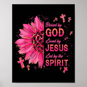 Gesegnet von Gott geliebt von Jesus Sonnenblume Ch Poster
