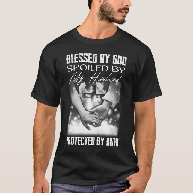 Gesegnet von Gott mein Ehemann, geschützt durch be T-Shirt (Vorderseite)