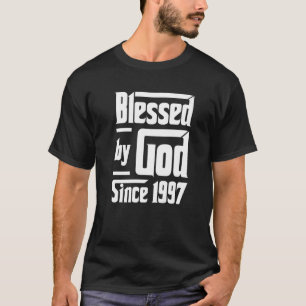 Gesegnet von Gott seit 1997 25. Geburtstag Christl T-Shirt