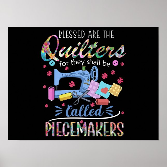 Gesegnete Quilters-Piecemakers verlassen Nähideen Poster (Vorne)