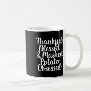 Gesegneter und gepeitschter Erntedank Kaffeetasse