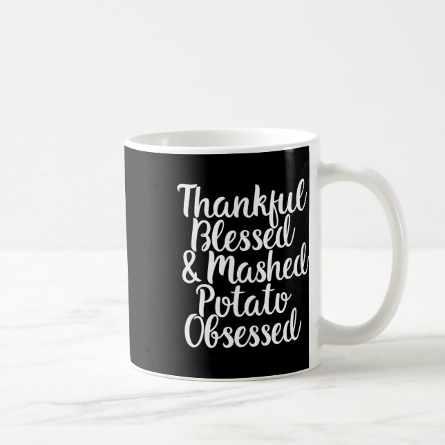 Gesegneter und gepeitschter Erntedank Kaffeetasse (Rechts)